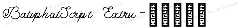 BatuphatScript Extru字体转换